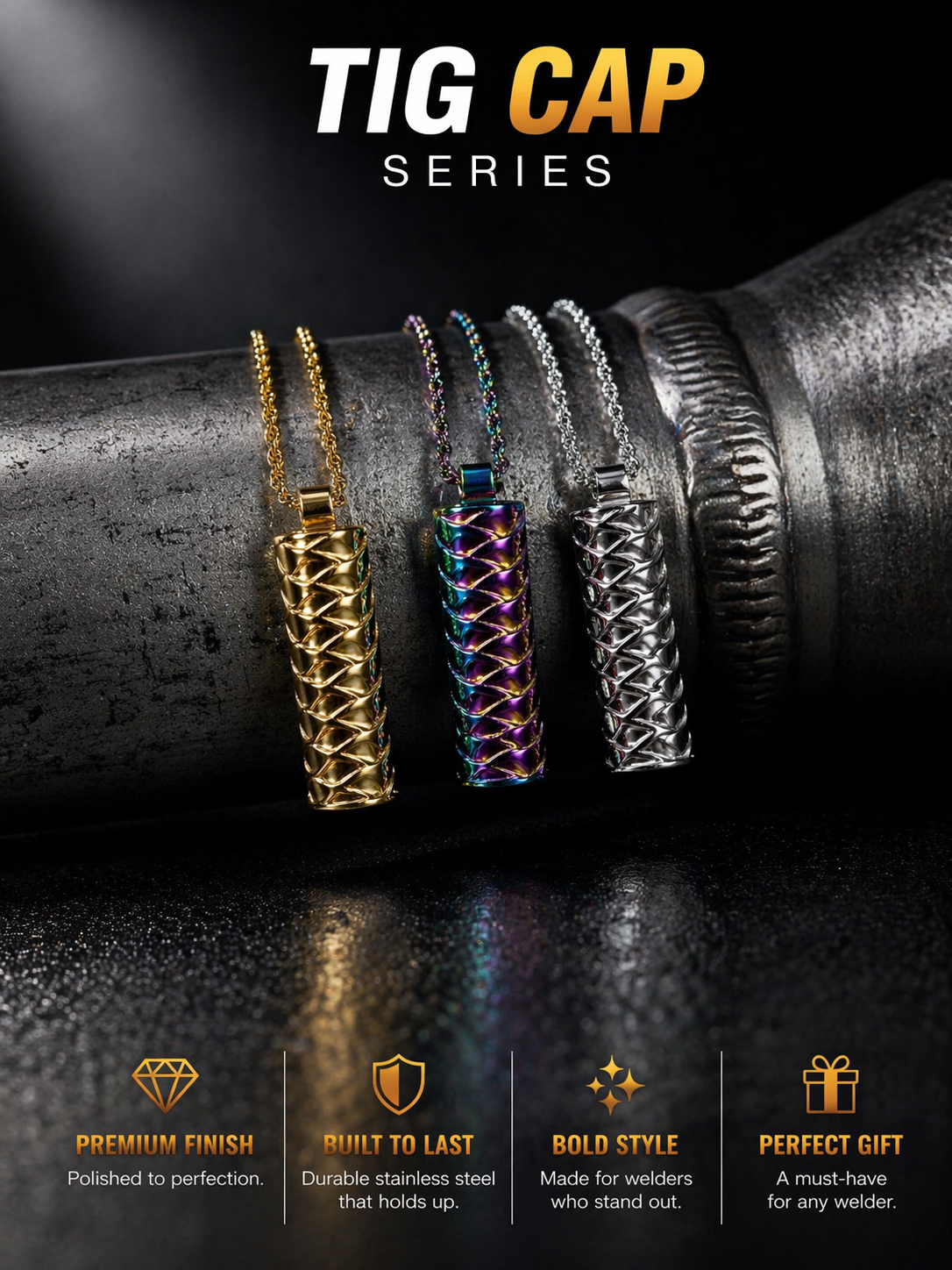 TIG Cap Series